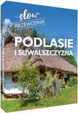 Zdjęcie Podlasie i Suwalszczyzna. Slow przewodnik - Sandomierz