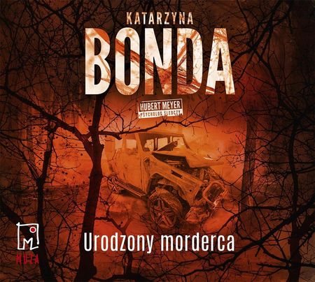 Urodzony morderca - Katarzyna Bonda [AUDIOBOOK]