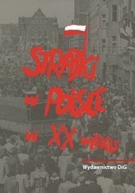 Strajki w Polsce w XX wieku