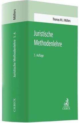 Juristische Methodenlehre Möllers, Thomas M. J.
