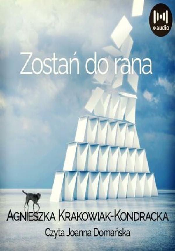 Zostań do rana Agnieszka Krakowiak-Kondracka (Audiobook) - Ceny i