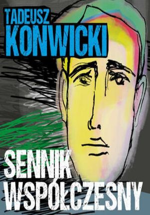 Sennik współczesny Tadeusz Konwicki (Audiobook)