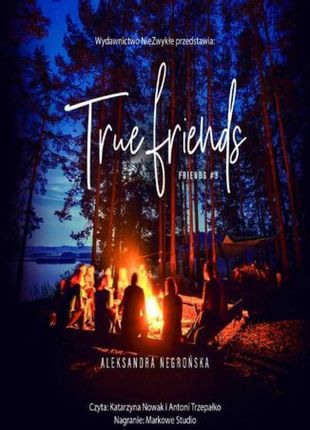 True Friends Aleksandra Negrońska (Audiobook)