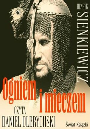 Ogniem i mieczem Henryk Sienkiewicz (Audiobook)