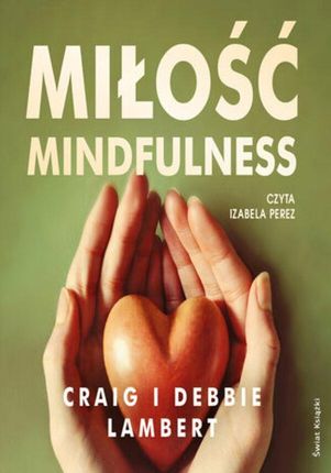 Miłość mindfulness Craig Lambert (Audiobook)