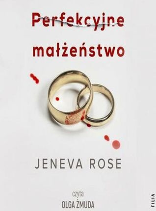 Perfekcyjne małżeństwo Jeneva Rose (Audiobook)
