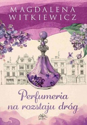 Perfumeria na rozstaju dróg Magdalena Witkiewicz (Audiobook)