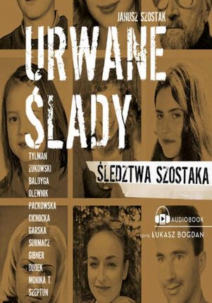 Urwane ślady Janusz Szostak (Audiobook)