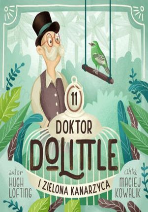 Doktor Dolittle i Zielona Kanarzyca Hugh Lofting (Audiobook)