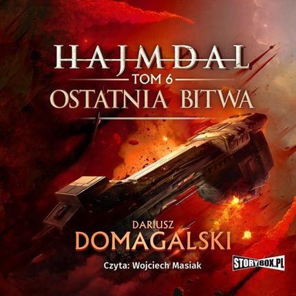 Hajmdal. Tom 6. Ostatnia bitwa Dariusz Domagalski (Audiobook)