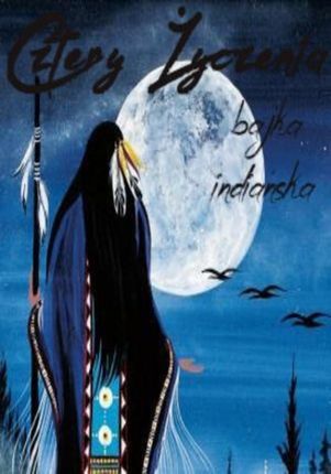 Cztery Życzenia. Baśń Indian z Ameryki Północnej Małgorzata Cudak (Audiobook)