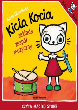 Kicia Kocia zakłada zespół muzyczny Anita Głowińska (Audiobook)