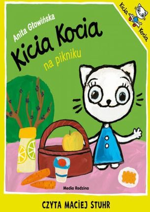 Kicia Kocia na pikniku Anita Głowińska (Audiobook)