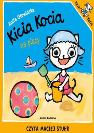 Kicia Kocia na plaży Anita Głowińska (Audiobook)