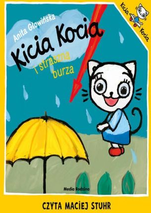 Kicia Kocia i straszna burza Anita Głowińska (Audiobook)