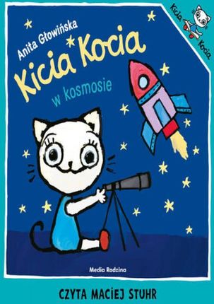 Kicia Kocia w kosmosie 2019 Anita Głowińska (Audiobook)