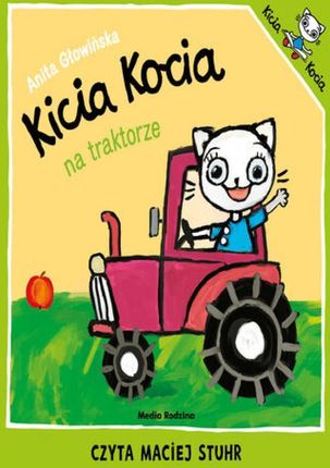 Kicia Kocia na traktorze Anita Głowińska (Audiobook)