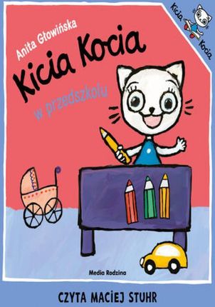 Kicia Kocia w przedszkolu Anita Głowińska (Audiobook)