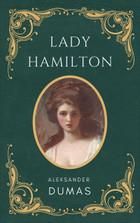 Lady Hamilton - Aleksander (ojciec) Dumas (E-book)