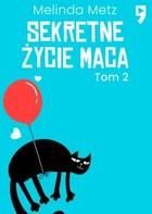 Sekretne życie Maca - Melinda Metz (E-book)