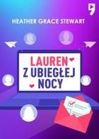 Lauren z ubiegłej nocy - Heather Grace Stewart (E-book)