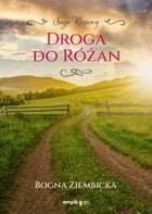 Droga do Różan - Bogna Ziembicka (E-book)