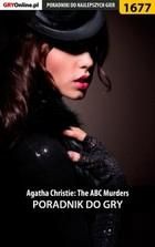 Agatha Christie: The ABC Murders - poradnik do gry - Katarzyna `Kayleigh` Michałowska (E-book)
