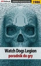 Watch Dogs Legion Poradnik do gry - Agnieszka `aadamus` Adamus (E-book)
