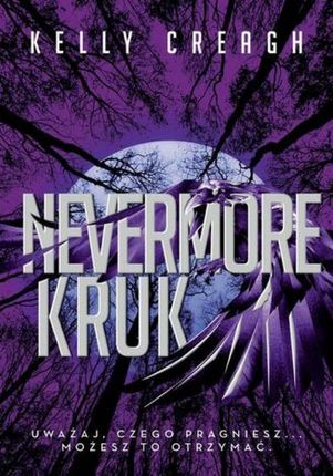 Kruk. Nevermore. Tom 1 - Kelly Creagh (E-book)