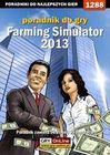 Farming Simulator 2013 poradnik do gry - Asmodeusz (E-book)