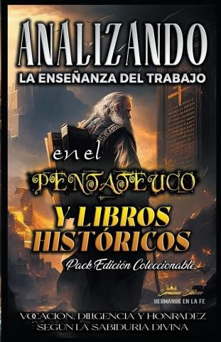 Analizando La Ense?anza Del Trabajo En El Pentateuco Y Libros ...