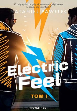 Electric Feel. Tom 1 (E-book)