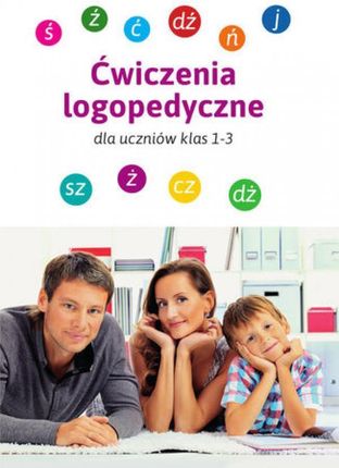 Ćwiczenia logopedyczne dla klas I-III pdf Anna Wilman (E-book)