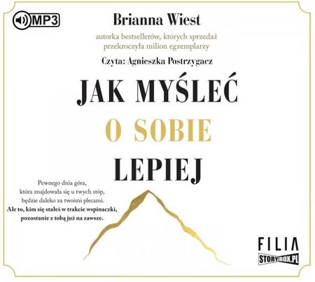 Jak myśleć o sobie lepiej - Brianna Wiest [AUDIOBOOK]