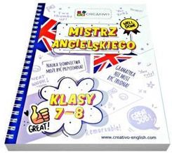 Mistrz angielskiego. Szybki i skuteczny kurs dla uczniów klas 7 i 8