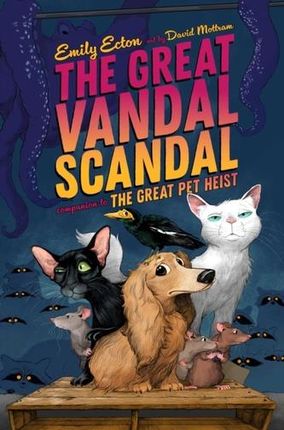 The Great Vandal Scandal Ecton, Emily