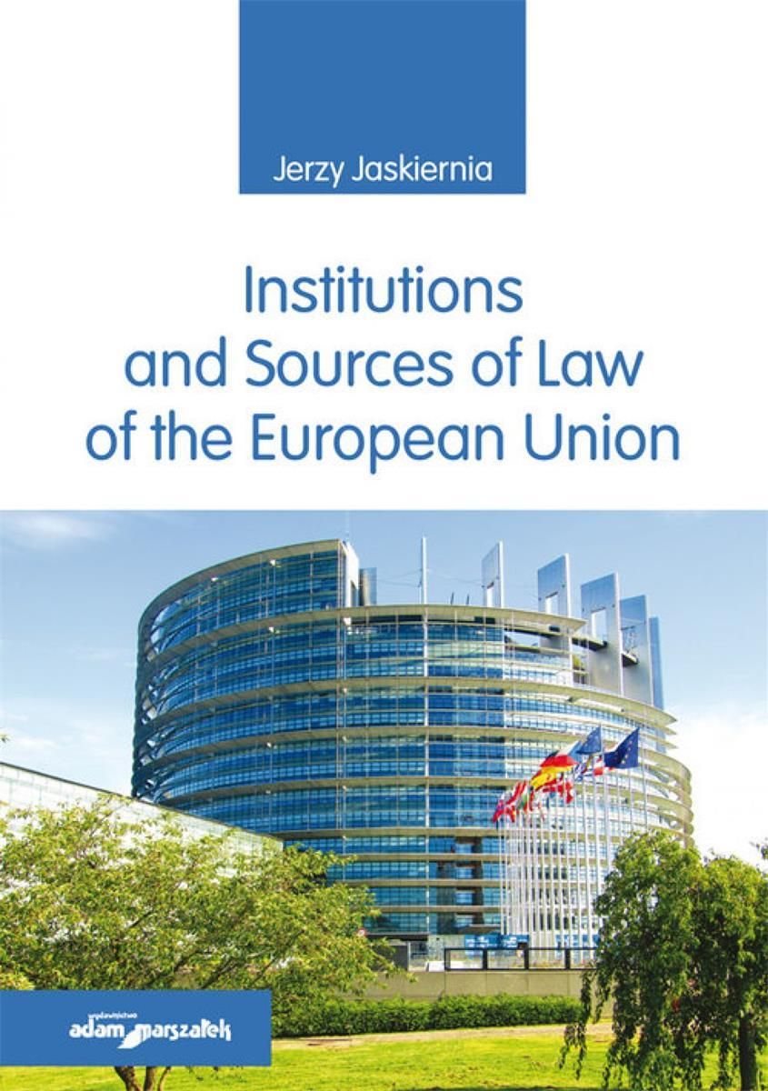 Institutions and Sources of Law of the European Union - Ceny i opinie ...