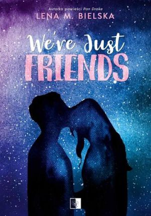 We\'re Just Friends (E-book)
