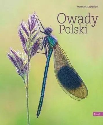Owady Polski T.1 - Marek W. Kozłowski