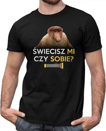 Świecisz mi czy sobie? - męska koszulka na prezent dla taty