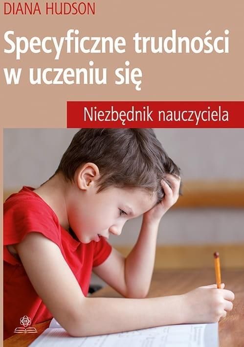 Pomoc Dydaktyczna Specyficzne Trudności W Uczeniu Się Ceny I Opinie Ceneopl 0694