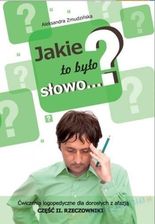 Zdjęcie Jakie To Było Słowo? Ćwiczenia Logopedyczne...Cz.2 - Wałbrzych