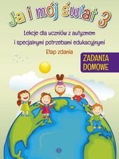 Zdjęcie Ja I Mój Świat 3 Lekcje Dla Uczniów... Zadania - Odolanów