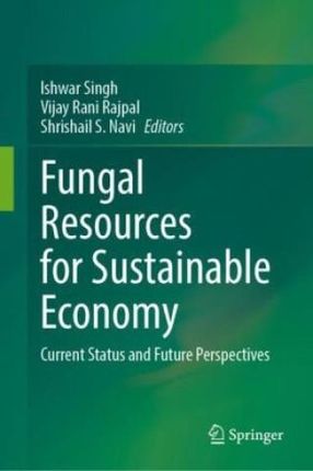 Fungal Resources for Sustainable Economy