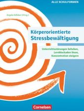 Körperorientierte Stressbewältigung - Unterrichtsstörungen Beheben ...