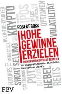 Hohe Gewinne erzielen - Risiko unter Kontrolle behalten