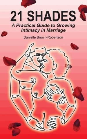 Shades A Practical Guide To Growing Intimacy In Marriage