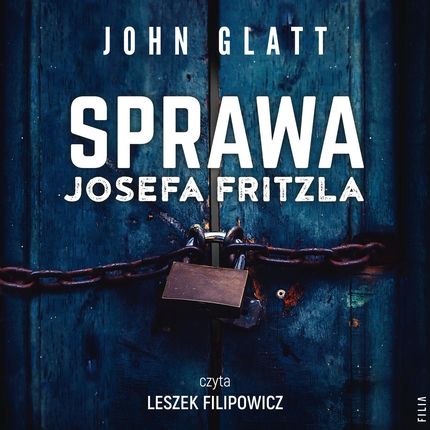 Sprawa Josefa Fritzla (Audiobook)