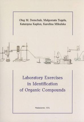 Laboratory Exercises in Identification of Organic Compounds
