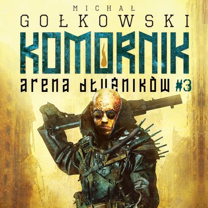Komornik. Arena Dłużników - tom 3 mp3 Michał Gołkowski (Audiobook)